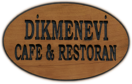 Dikmenevi Cafe & Restoran